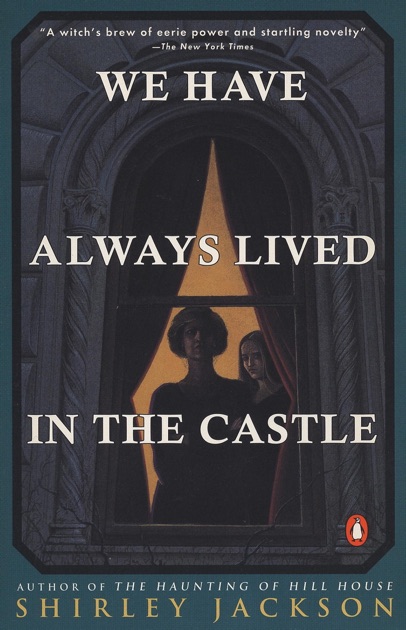 we have always lived in a castle essay