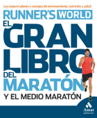 El gran libro del maraton y el medio maraton - Runner's World