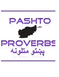 PUSHTO,PASHTO PROVERBS