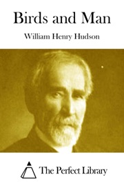 Birds and Man - William Henry Hudson