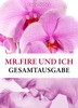 Book Mr Fire und ich - Gesamtausgabe