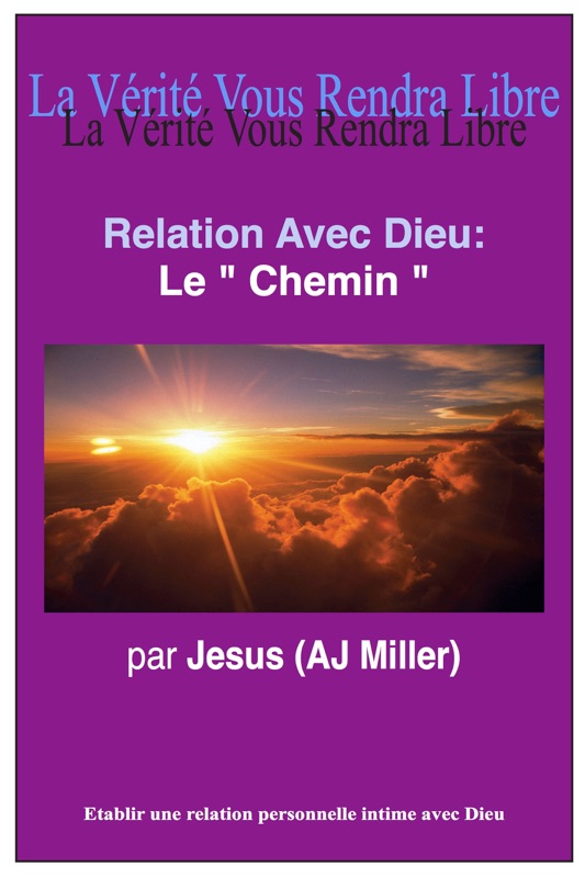 Relation avec Dieu: Le " Chemin "