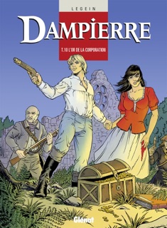 Dampierre - Tome 10 by Yves Swolfs & Pierre Legein