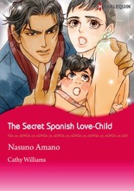 The Secret Spanish Love-Child - Nasuno Amano & Cathy Williams