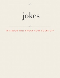 Jokes - This Book Will Knock Your Socks Off - Midgette Brandon