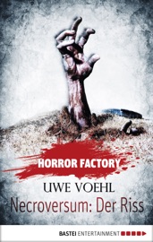 Horror Factory - Necroversum: Der Riss - Uwe Voehl