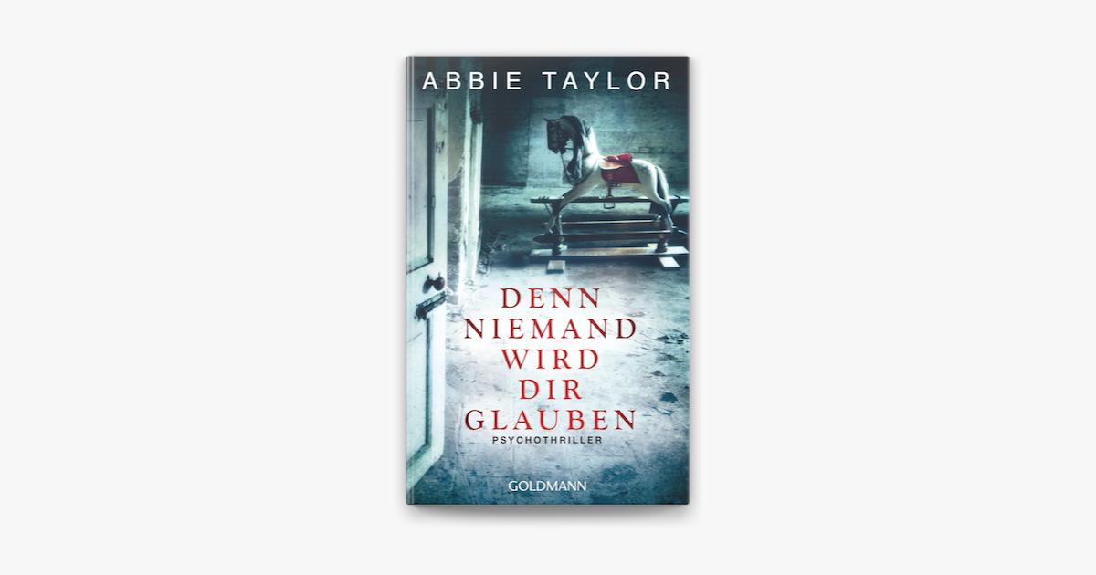 Abby Taylor Denn Niemand Wird Dir Glauben books.apple.com