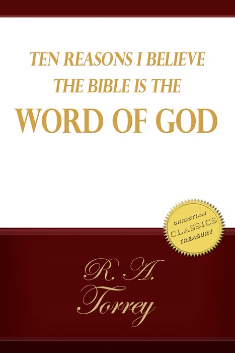 Ten Reasons I Believe The Bible is the Word of God