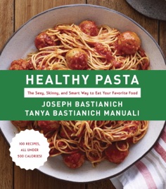 Healthy Pasta - Joseph Bastianich & Tanya Bastianich Manuali