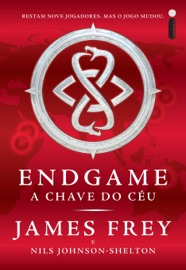 Endgame: a chave do céu - James Frey