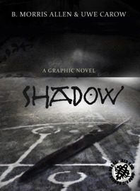 Shadow - B. Morris Allen & Uwe Carow