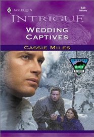 WEDDING CAPTIVES - Cassie Miles