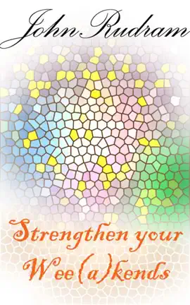 Strengthen your Wee(a)kends