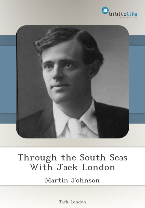 Through the South Seas With Jack London