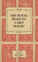 The Royal Road to Card Magic
