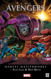 Marvel Masterworks: The Avengers, Vol. 3 - Stan Lee, Don Heck & Jack Kirby