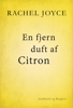 En fjern duft af citron - Rachel Joyce