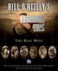 Book Bill O'Reilly's Legends and Lies: The Real West