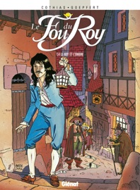 Le Fou du roy - Tome 04 - Patrick Cothias & Brice Goepfert
