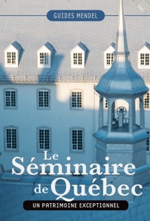 Le Séminaire de Québec by David Mendel