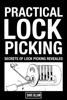 Dave Ollam - Practical Lock Picking : Secrets of Lock Picking Revealed artwork