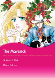 The Maverick - Karan Dan & Diana Palmer