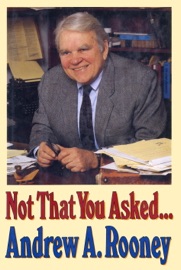 Not That You Asked... - Andy Rooney