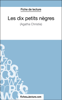 Les dix petits nègres d'Agatha Christie (Fiche de lecture) - Sophie Lecomte