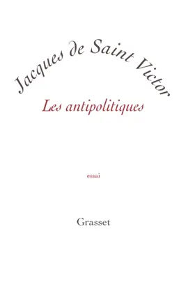 Read: Book Les antipolitiques