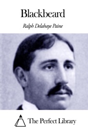 Blackbeard - Ralph Delahaye Paine