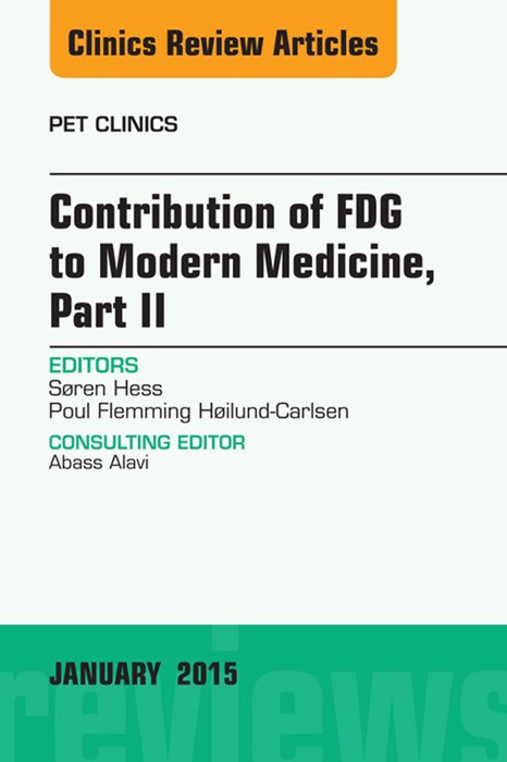 Contribution of FDG to Modern Medicine, Part II