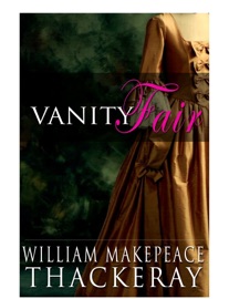 Vanity Fair - William Makepeace Thackeray