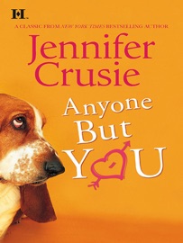 ANYONE BUT YOU - Jennifer Crusie