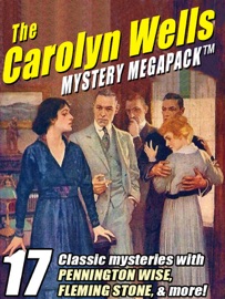 The Carolyn Wells Mystery Megapack - Carolyn Wells