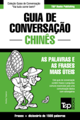 Guia de Conversação Português-Chinês e dicionário conciso 1500 palavras - Andrey Taranov