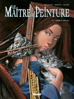 Le maître de peinture Tome 3 by Makyo, Frédéric Richaud & Michel Faure