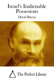 Israel's Inalienable Possesions - David Baron