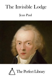 The Invisible Lodge - Jean Paul