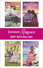 Harlequin Romance May 2015 Box Set - Cara Colter, Scarlet Wilson, Alison Roberts & Ellie Darkins