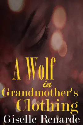 Read: A Wolf in Book Grandmother’s Clothing