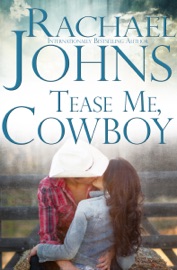 Tease Me, Cowboy - Rachael Johns