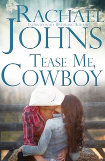 Tease Me, Cowboy by Rachael Johns