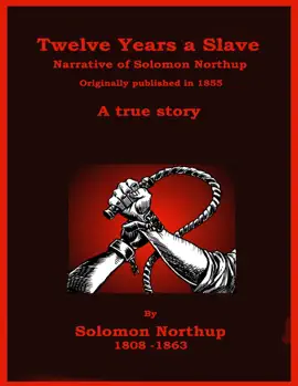 Read: Twelve Years a Slave - The Narrative of Book Solomon Northup