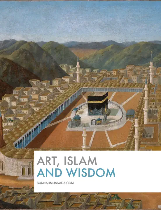 Art, Islam, and Wisdom