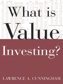 What Is Value Investing? - Lawrence A. Cunningham