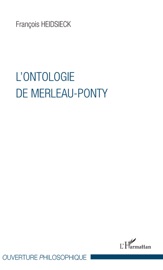 L'ontologie de Merleau-Ponty François Heidsieck