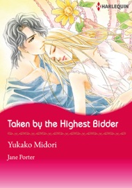 Taken By the Highest Bidder - Yukako Midori & Jane Porter