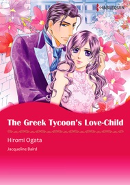 The Greek Tycoon's Love-Child - Hiromi Ogata & Jacqueline Baird