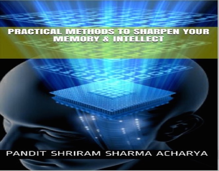 Practical Methods to Sharpen Memory & Intellect
