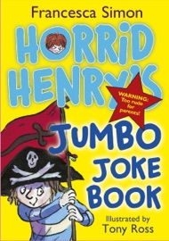Horrid Henry's Jumbo Joke Book 3-in-1 - Francesca Simon & Tony Ross